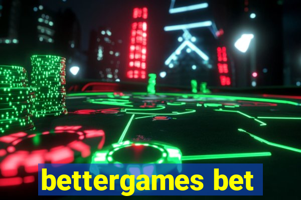 bettergames bet