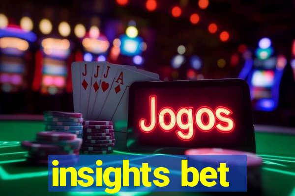 insights bet