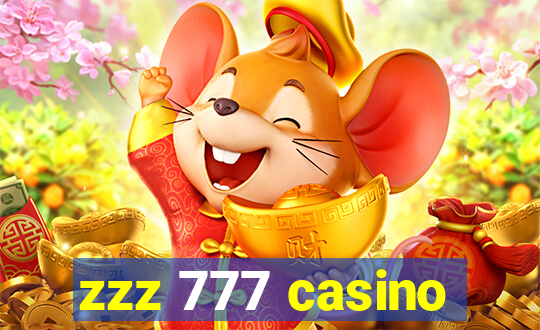 zzz 777 casino