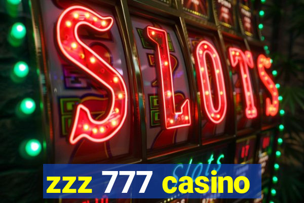 zzz 777 casino