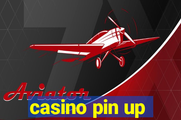 casino pin up