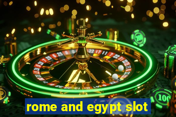 rome and egypt slot