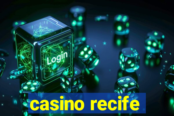 casino recife