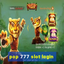 pop 777 slot login