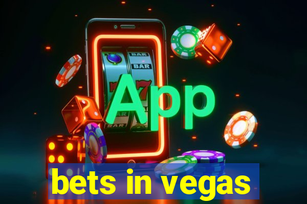 bets in vegas