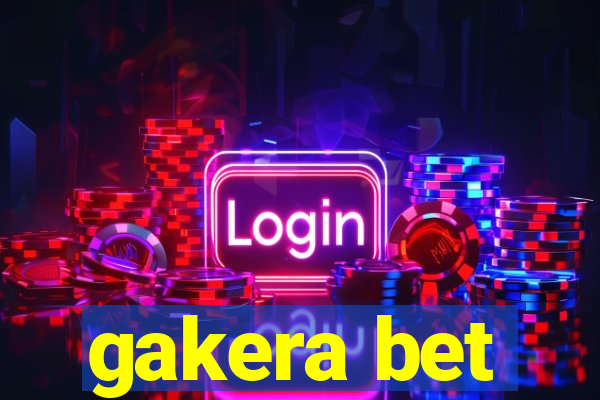 gakera bet