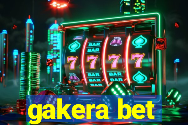 gakera bet