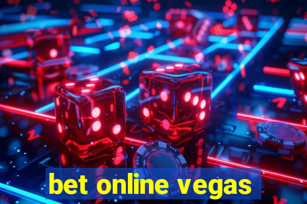 bet online vegas