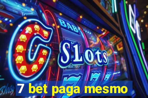 7 bet paga mesmo