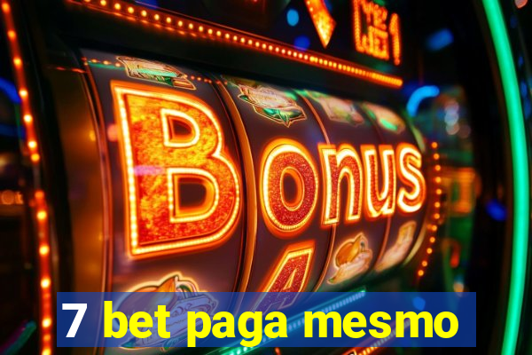 7 bet paga mesmo