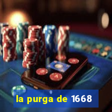 la purga de 1668