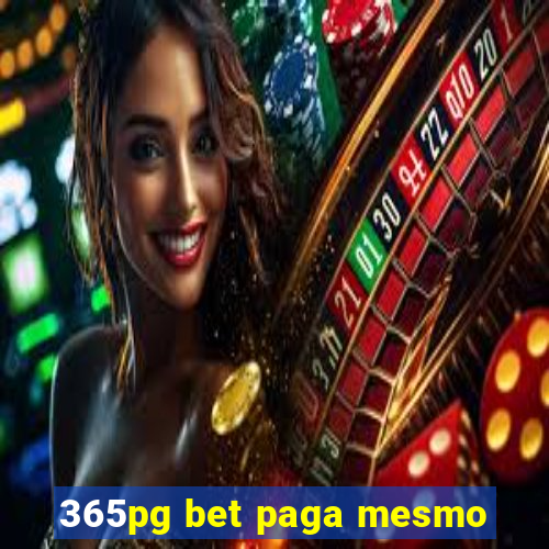 365pg bet paga mesmo