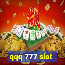 qqq 777 slot