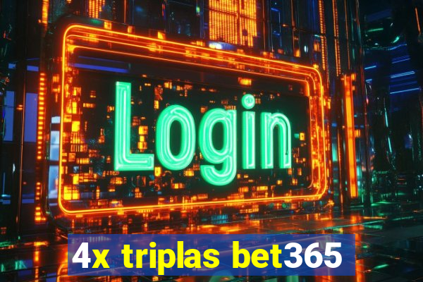 4x triplas bet365