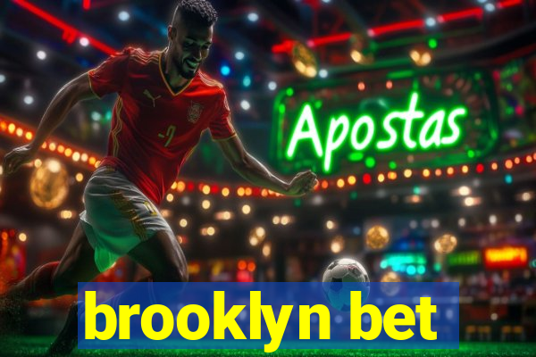 brooklyn bet