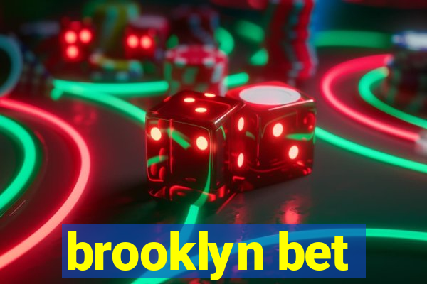 brooklyn bet