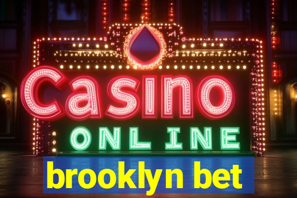 brooklyn bet