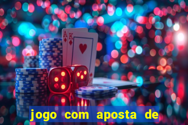 jogo com aposta de 5 reais