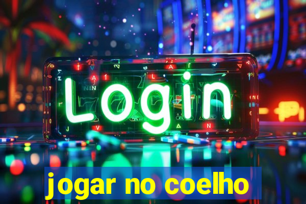 jogar no coelho