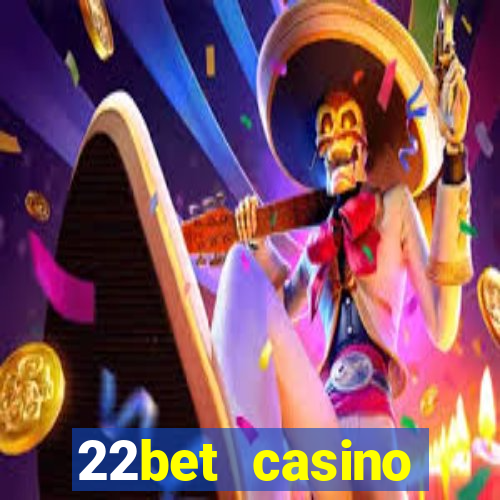 22bet casino recensione bonus