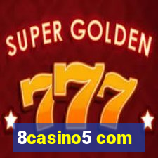 8casino5 com