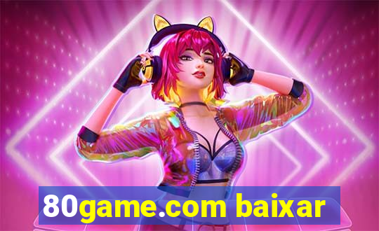 80game.com baixar