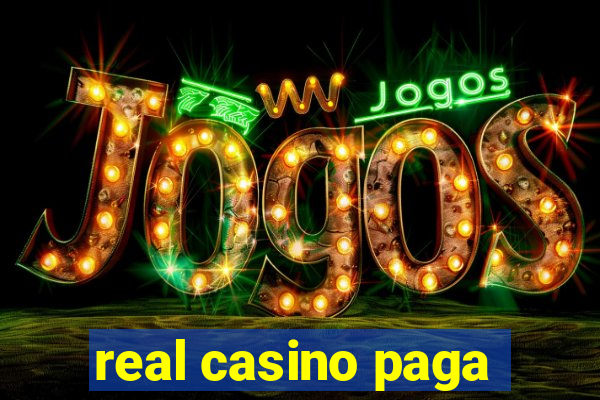 real casino paga