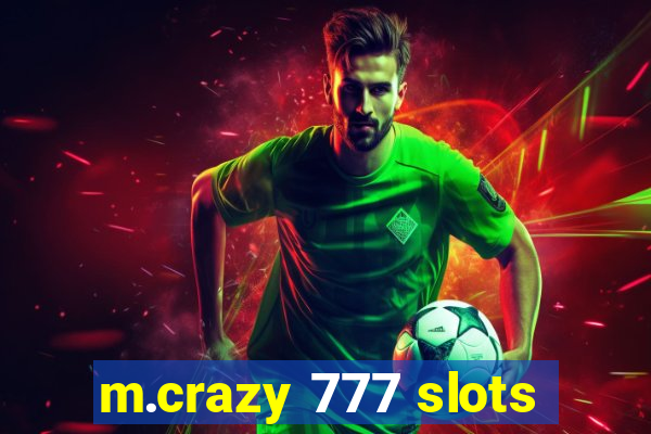 m.crazy 777 slots