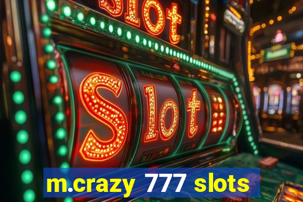 m.crazy 777 slots