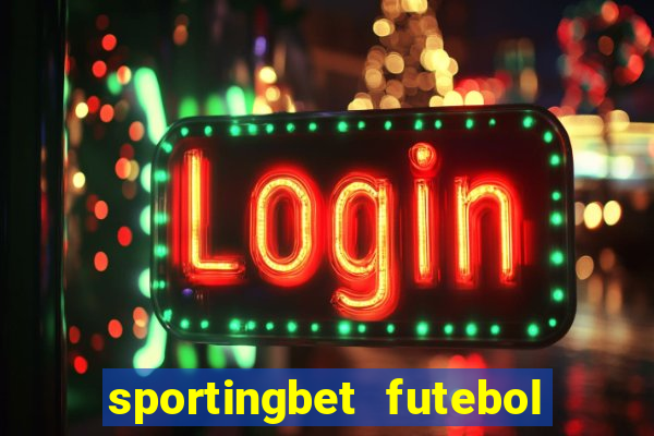 sportingbet futebol ao vivo