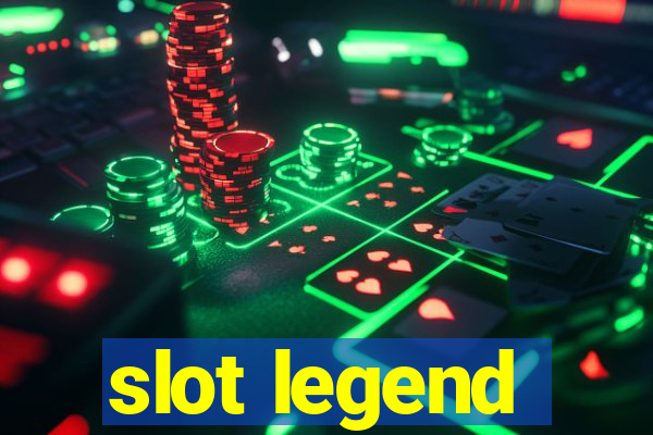 slot legend