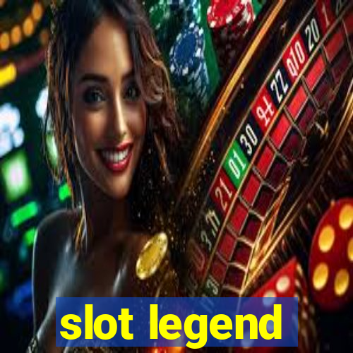 slot legend