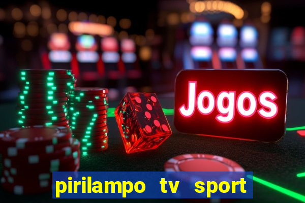 pirilampo tv sport tv 1