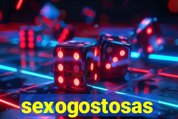 sexogostosas