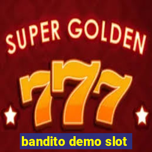 bandito demo slot