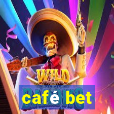 café bet