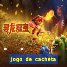 jogo de cacheta online valendo dinheiro