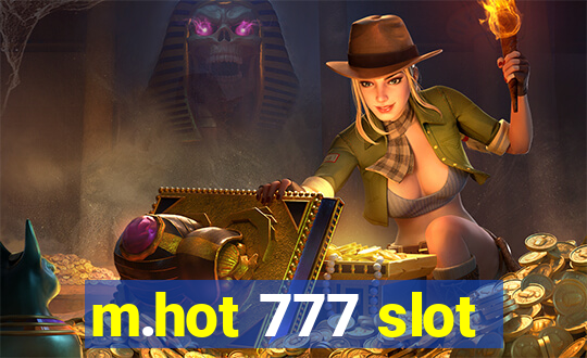 m.hot 777 slot