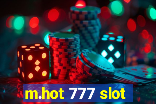 m.hot 777 slot