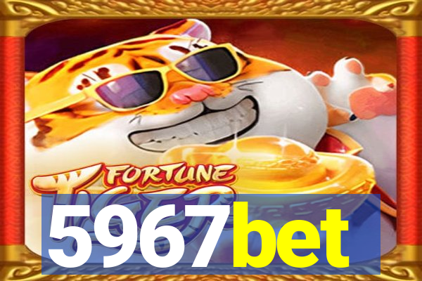 5967bet