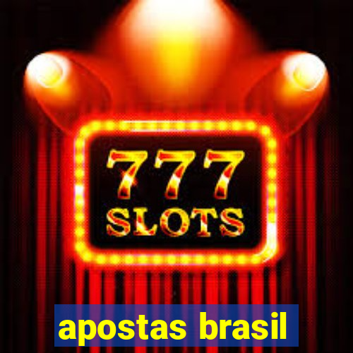 apostas brasil