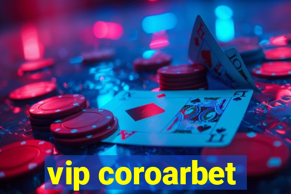 vip coroarbet