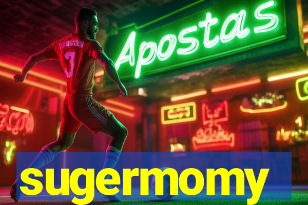 sugermomy