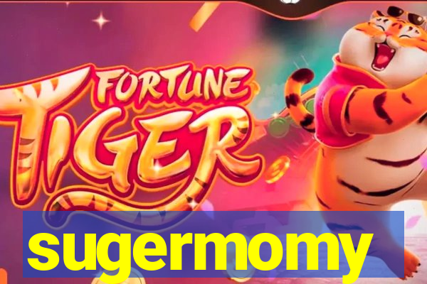 sugermomy