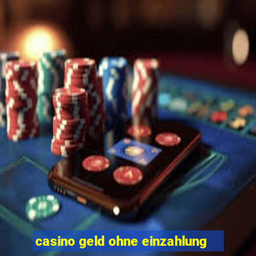 casino geld ohne einzahlung