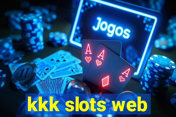 kkk slots web