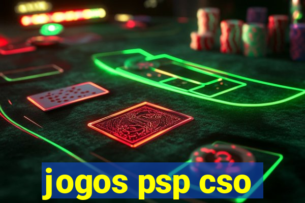 jogos psp cso