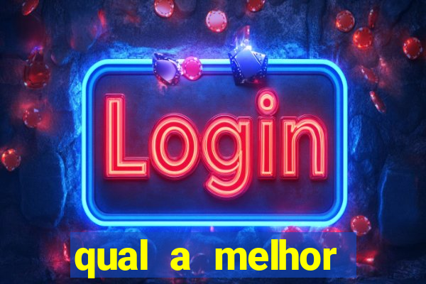 qual a melhor banca para jogar o jogo do tigre