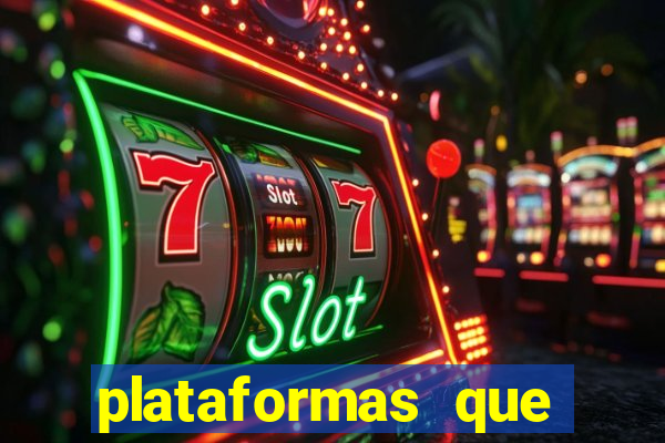 plataformas que mais pagam fortune tiger