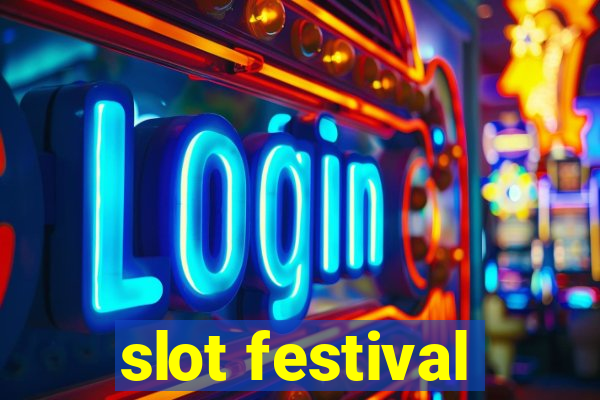 slot festival